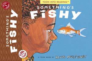 Something`s Fishy – TOON Level 1 de Kevin Mccloskey