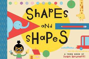 Shapes and Shapes de Ivan Brunetti