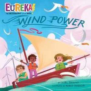 Wind Power de Laura Driscoll