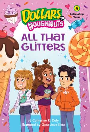 All That Glitters (Dollars to Doughnuts Book 4) de Catherine Daly