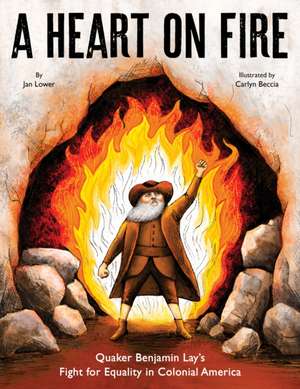 A Heart on Fire de Jan Lower