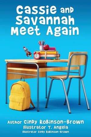 Cassie and Savannah Meet Again de Cindy Robinson-Brown