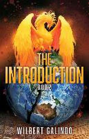 The Introduction de Wilbert Galindo