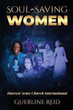 Soul-Saving Women de Guerline Reid