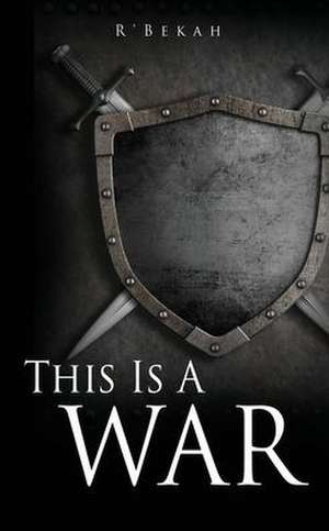 This Is A WAR de Rebecca Thompson