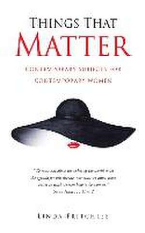 Things That Matter de Linda Fritchlee