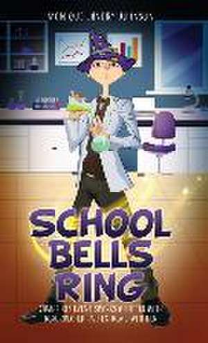 School Bells Ring de Monique Landry Johnson
