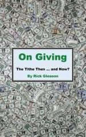 On Giving de Rick Gleason
