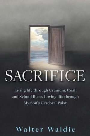 Sacrifice de Walter Waldie