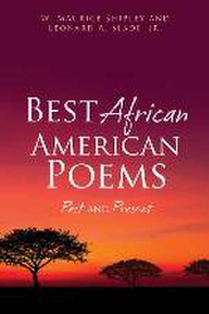 Best African American Poems: Past and Present de Leonard A. Slade