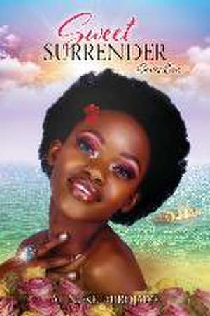 Sweet Surrender: Series One de Atinuke Durojaiye