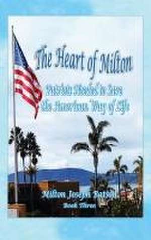 The Heart Of Milton de Milton Joseph Batson