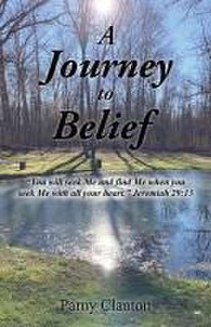 A Journey to Belief de Parny Clanton