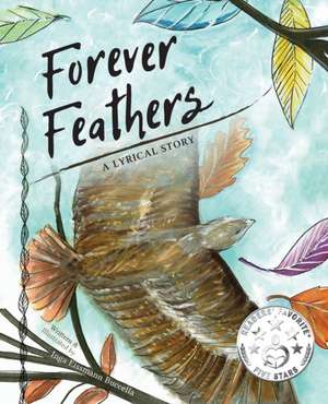 Forever Feathers de Inga Eissmann Buccella