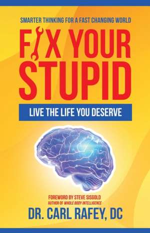 Fix Your Stupid de Carl Rafey DC