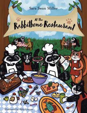 At the Rabbitbone Restaurant de Sara Swan Miller