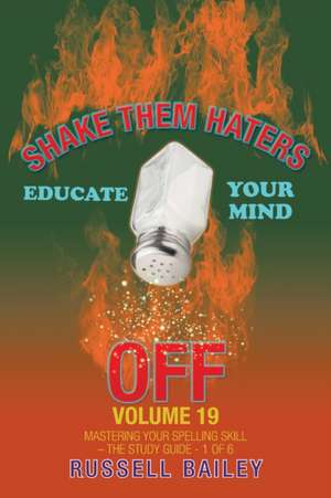 Shake Them Haters off Volume 19 de Russell Bailey