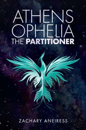 Athens Ophelia the Partitioner de Zachary Aneiress