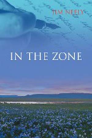 In the Zone de Jim Neely