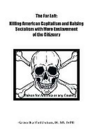 The Far Left de Gaines Bradford Jackson Bs Drph