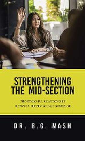 Strengthening the Mid-Section de B. G. Nash