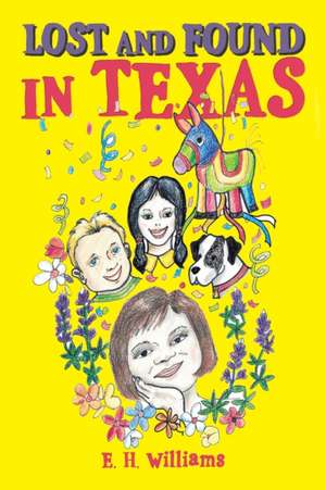 Lost and Found in Texas de Ellen Williams