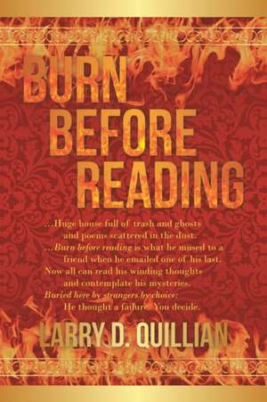 Burn Before Reading de Larry D. Quillian