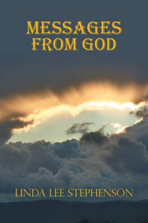 Messages from God de Linda Lee Stephenson