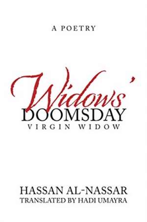 Widows' Doomsday de Hassan Al-Nassar