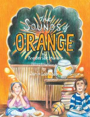 The Sounds of Orange de Frederick Mundle