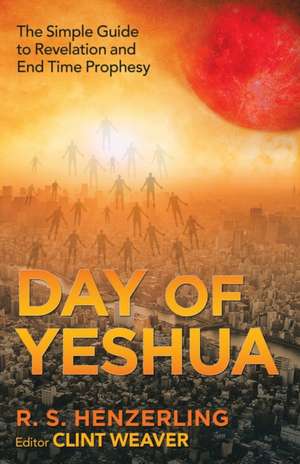 Day of Yeshua de R. S. Henzerling