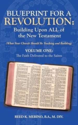 Blueprint for a Revolution de Reed K. Merino B. A. M. Div.