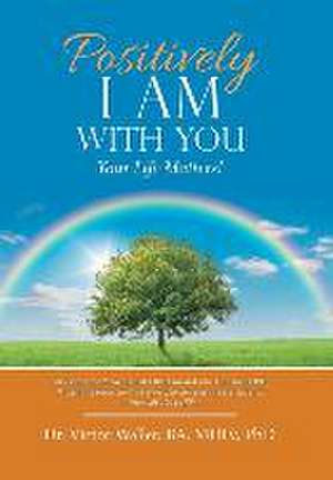 Positively I Am with You de Victor Waller BA MDIV