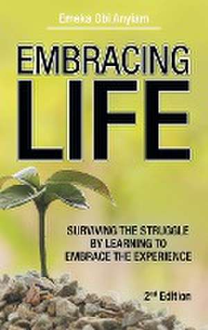 Embracing Life de Emeka Obi Anyiam