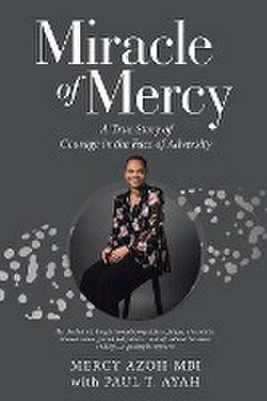 Miracle of Mercy de Mercy Azoh-Mbi