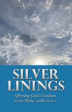 Silver Linings de Linda Keeley McFarlane