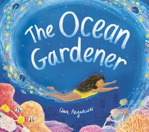 The Ocean Gardener de Clara Anganuzzi