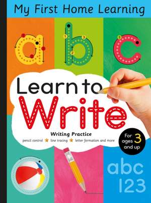 Learn to Write - Letter Tracing and Writing Practice de Tiger Tales