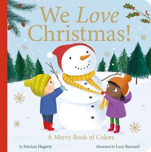 We Love Christmas! de Patricia Hegarty