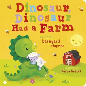 Dinosaur, Dinosaur Had a Farm de Danielle Mclean