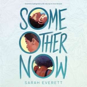 Some Other Now Lib/E de Sarah Everett