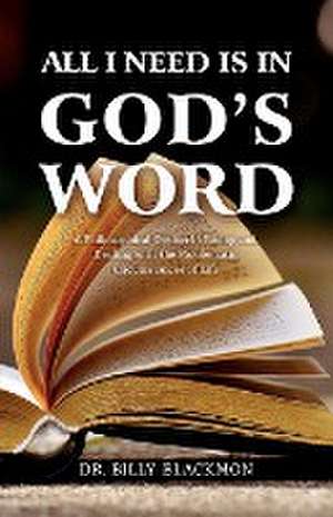 All I Need is in God's Word de Billy Blackmon