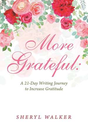 More Grateful de Sheryl Walker