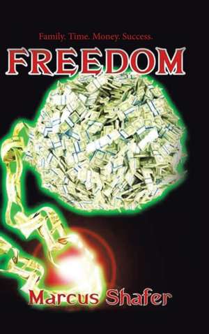 Freedom de Marcus Shafer