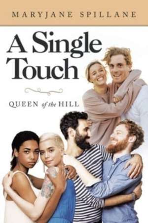 A Single Touch de Maryjane Spillane