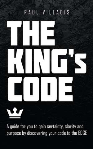 The King's Code de Raul Villacis