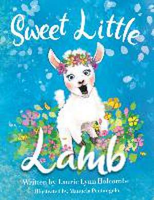 Sweet Little Lamb de Laurie Lynn Holcombe