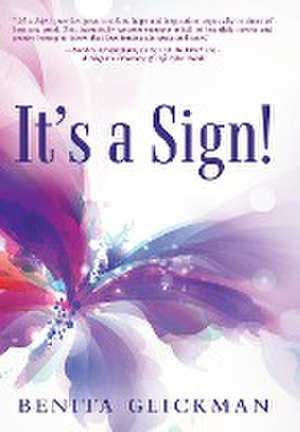 It's a Sign! de Benita Glickman