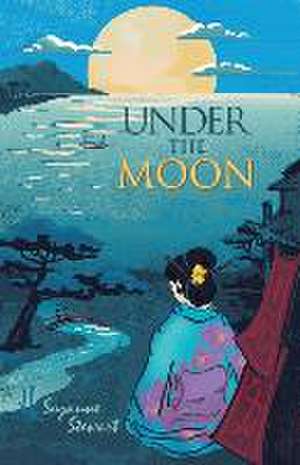 Under the Moon de Suzanne Stewart