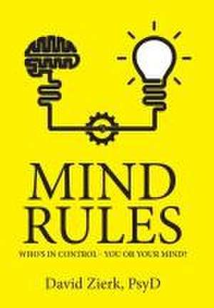 Mind Rules de David Zierk Psyd